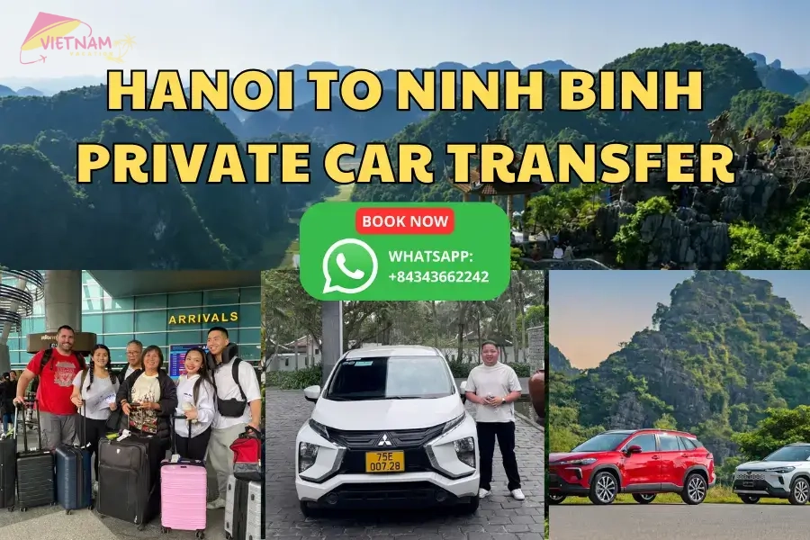 Hanoi to Ninh Binh Private Car- Vietnam Vacation Travel